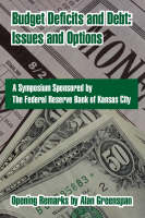Budget Deficits and Debt: Issues and Options (Paperback)