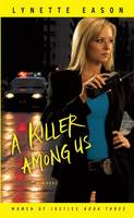 A Killer Among Us - Women of Justice 3 (Hardback)