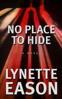 No Place to Hide - Hidden Identity 3 (Hardback)