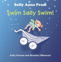 Sally Anna Pram in Swim Sally Swim! (Paperback)