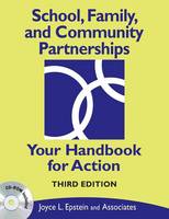 School, Family, and Community Partnerships: Your Handbook for Action (Paperback)