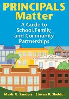 Principals Matter: A  Guide to School, Family, and Community Partnerships (Paperback)