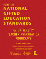 Using the National Gifted Education Standards for University Teacher Preparation Programs (Hardback)
