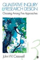 Qualitative Inquiry and Research Design: Choosing Among Five Approaches (Hardback)