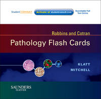 Robbins and Cotran Pathology Flash Cards - Robbins Pathology