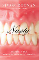 Nasty: My Family and Other Glamorous Varmints (Paperback)