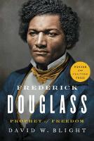 Frederick Douglass: Prophet of Freedom (Hardback)