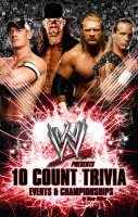 10 Count Trivia: Events and Championships - WWE (Paperback)
