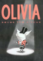 Olivia Saves The Circus (Paperback)