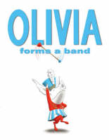 Olivia Forms a Band (Hardback)
