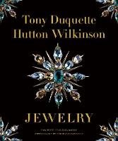 Tony Duquette/Hutton Wilkinson Jewelry (Hardback)