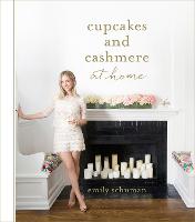 Cupcakes and Cashmere at Home - Cupcakes and Cashmere (Hardback)