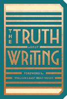 The Truth About Writing (Paperback)