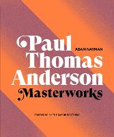 Paul Thomas Anderson: Masterworks (Hardback)