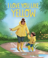 I Love You Like Yellow (Board book)