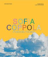 Sofia Coppola: Forever Young (Hardback)