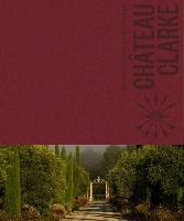 Château Clarke: Edmond de Rothschild (Hardback)