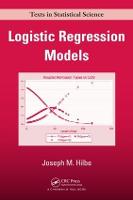 Logistic Regression Models - Chapman & Hall/CRC Texts in Statistical Science (Hardback)