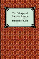 The Critique of Practical Reason (Paperback)