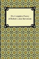 The Complete Poetry of Robert Louis Stevenson (Paperback)