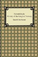 Heimskringla: History of the Kings of Norway (Paperback)