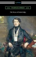 The Mayor of Casterbridge (with an Introduction by Joyce Kilmer) (Paperback)