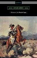 Riders of the Purple Sage: (Illustrated by W. Herbert Dunton) (Paperback)