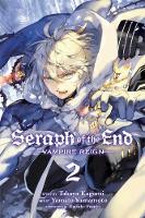 Seraph of the End, Vol. 2: Vampire Reign - Seraph of the End 2 (Paperback)