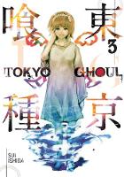 Tokyo Ghoul, Vol. 3 - Tokyo Ghoul 3 (Paperback)
