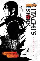 Naruto: Itachi's Story, Vol. 1 Volume 4: Daylight - Naruto Novels (Paperback)