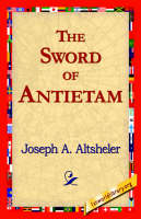 The Sword of Antietam (Hardback)