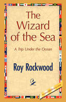The Wizard of the Sea (Paperback)
