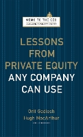 Lessons from Private Equity Any Company Can Use - Memo to the CEO (Hardback)