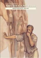 Michelangelo - Renaissance Artist (Hardback)