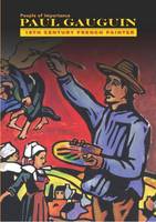 Paul Gauguin - French Painter - People of Importance (Hardback)