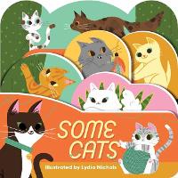 Some Cats - Layered View (Board book)