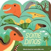 Some Dinos (Board book)