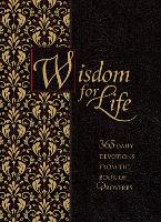 Wisdom for Life Ziparound Devotional: 365 Daily Devotions from the Book of Proverbs - Ziparound Devotionals (Leather / fine binding)