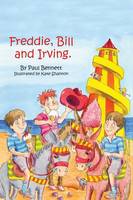 Freddie, Bill and Irving (Paperback)