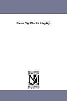 Poems / by Charles Kingsley. (Paperback)