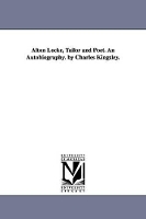 Alton Locke, Tailor and Poet. An Autobiography. by Charles Kingsley. (Paperback)