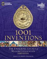 1001 Inventions: The Enduring Legacy of Muslim Civilization (Paperback)