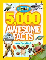 5,000 Awesome Facts (About Everything!) - National Geographic Kids (Hardback)