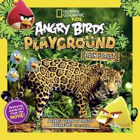 Angry Birds Playground: Rain Forest: A Forest Floor to Treetop Adventure - Angry Birds Playground (Paperback)