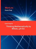 Exam Prep for Thinking Mathematically by Blitzer, 4th Ed. (Paperback)