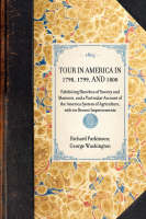 Tour in America in 1798, 1799, and 1800