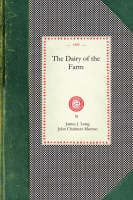 Dairy of the Farm - Cooking in America (Paperback)