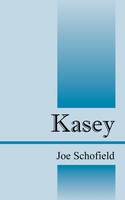 Kasey (Paperback)