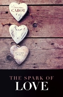 The Spark of Love - Mesquite Springs 3 (Hardback)