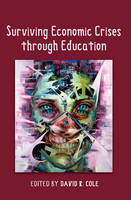 Surviving Economic Crises through Education - Global Studies in Education 11 (Hardback)